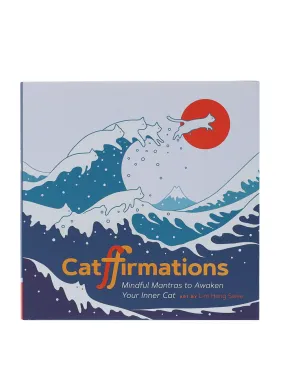 Catffirmations: Mindful Mantras to Awaken Your Inner Cat Hardcover Book